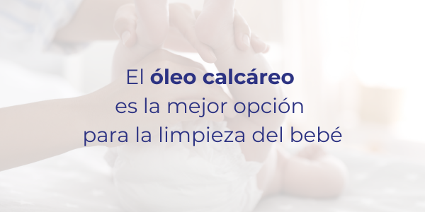 El óleo calcáreo la mejor opción para la limpieza del bebé