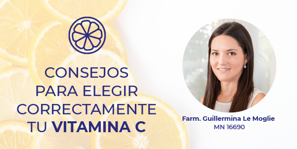 ¿Cómo elegir correctamente tu vitamina C?